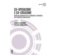 Co-operazione e co-creazione. Nuove riflessioni politico-economiche e giuridiche nel pensiero di Ghino Valenti