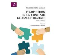 Co-opetition in un contesto globale e digitale. Teoria e pratica