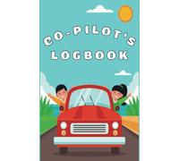 Co-Pilot's Logbook: A Funny Logbook in which you can judge your Pilot in an Enjoyable Way | A great idea for new drivers and friends, Perfect for family