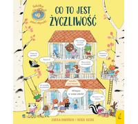 Co to jest życzliwość: Szkółka pani Myszki Tom1