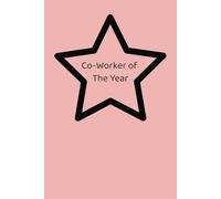 Co-Worker Of The Year: Celebrating Dedication, Teamwork and Excellence!