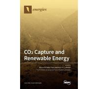 CO2 Capture and Renewable Energy (Copertina rigida)