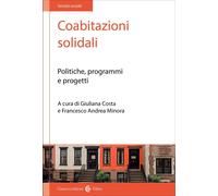 Coabitazioni solidali-Giuliana Costa, Francesco Andrea Minora