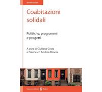 Coabitazioni solidali. Politiche, programmi e progetti