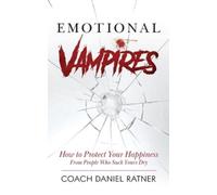Coach Daniel Ratner Emotional Vampires (Tascabile)