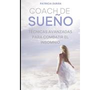 Coach de sueño: Técnicas avanzadas para combatir el insomnio