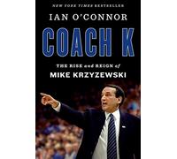 Ian O'Connor Coach K (Copertina rigida)