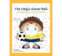 Coach Pedro Susan Adam The Magic Soccer Ball: "Trapping & My 1st G (Tascabile)