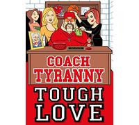 Coach & The Kids: Tough Love [Edizione: Stati Uniti]