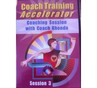 Coach Training Accelerator Session 3 Coaching with Rhonda
