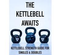 Coach Vaughn The Kettlebell Awaits (Tascabile)