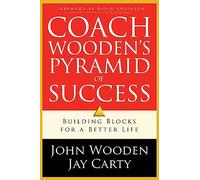 Jay Carty, John Wooden, David Robinso – Coach Wooden's Pyramid of Success – Tascabile
