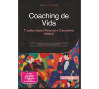 Coaching de Vida: Transformación Personal y Crecimiento Integral