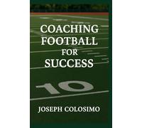 Coaching Football for Success