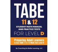 Coaching For Be TABE 11 and 12 Student Math Manual and Practice Test (Tascabile)