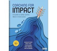 Coaching for Impact: A Guide to What Works Best in Instruction