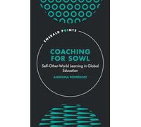 Coaching for Sowl: Self-other-world Learning in Global Education