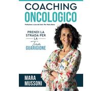 Coaching oncologico: Prendi la strada per la tua guarigione