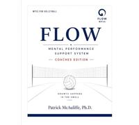 Coaching the Game Within: Volleyball Coach’s Guide to Mental Performance, Resilience, and Access Under Pressure: 9