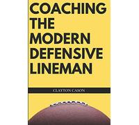Coaching the Modern Defensive Lineman