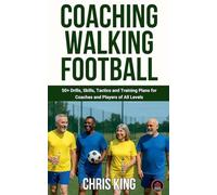 Coaching Walking Football - Volume 1