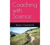 Coaching with Science: A Coach's Journey Training Athletes Using Traditional Methodologies & Adapting to the Evolving World of Sport Science, Research & Technologies.