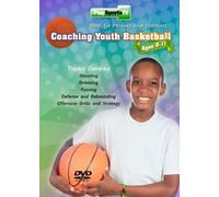 Coaching Youth Basketball: Ages 8 to 11