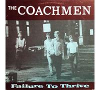 Coachmen - Failure to Thrive