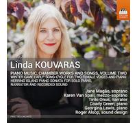 Coady Green; Georgina Lewis; Jane Magao; Karen Van Spall; Tiriki Onus; Roger Alsop - Linda Kouvaras: Piano Music, Chamber Works and Songs, Vol. 2