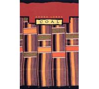 [Coal] (By: Audre Lorde) [published: September, 1996]