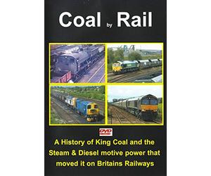 Coal by Rail Dvd - ‘King Coal’ and the Railway Network