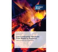 Coal Combustion Residues: From Waste to Resource: Characterization and Applications