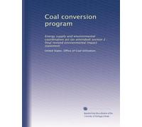 Coal conversion program: Energy supply and environmental coordination act (as amended) section 2 : final revised environmental impact statement