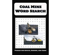 Coal Mine Word Search: Word Searches, About Coal Mining, For Adults, For Seniors, For Teens, Coal Mine and Construction Workers, For All Ages, Mind ... Gift for Birthdays, Gift For Retirement