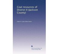 Coal resources of district II Jackson County. 1