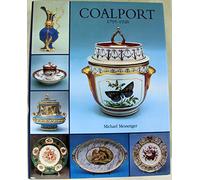 Coalport, 1795-1926: An Introduction to the History and Porcelains of John Rose and Company