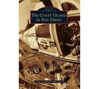 Coast Guard Sector San Diego The Coast Guard in San Diego (Tascabile)