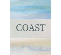 COAST: Ocean Wonders, Facts & Coastal Lore | Decorative Coffee Table Book for Display and Interior Styling