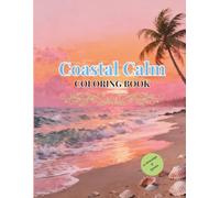 Coastal Calm: Coloring Book