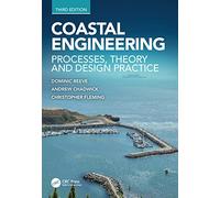 Coastal Engineering: Processes, Theory and Design Practice