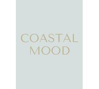 Coastal Mood - Stackable Decorative Coffee Table Book for Beach House/Hotel's Room/Travel Agency Office