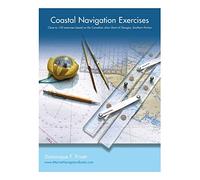 Coastal Navigation Exercises: Over 100 exercises based on the Canadian chart Strait of Georgia, Southern Portion