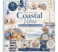 Coastal New England Vibes Scrapbook Paper: 24 Single-Sided Watercolor Pattern & Clip Art Papers for Scrapbooking, Card Making, Journaling, Collage and Coastal Crafts