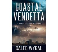 Coastal Vendetta: A Myrtle Beach Mystery: 10