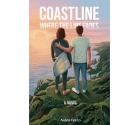 COASTLINE Where the Line Fades: a romantic small town MM Romance between a surfer and a writer on the California coast