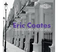 7215433 Audio Cd Eric Coates - Coates Conducts Coates