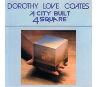 Coates, Dorothy Love - City Built 4 Square
