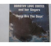 Coates, Dorothy Love - These Are the Days