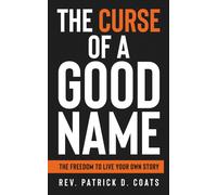 Coats The Curse of A Good Name (Tascabile)