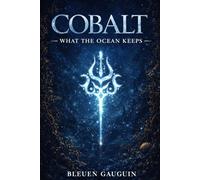 COBALT: Volume 1 - What the ocean keeps